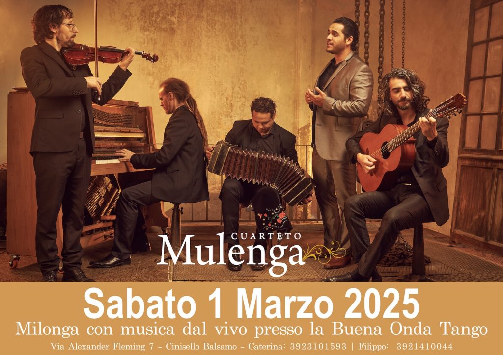 Un gruppo di quattro musicisti che si esibisce. Due suonano la chitarra, uno il bandoneon e un altro il contrabbasso. Il testo in basso mostra i dettagli dell'evento per "Sabato 1 Marzo 2025.