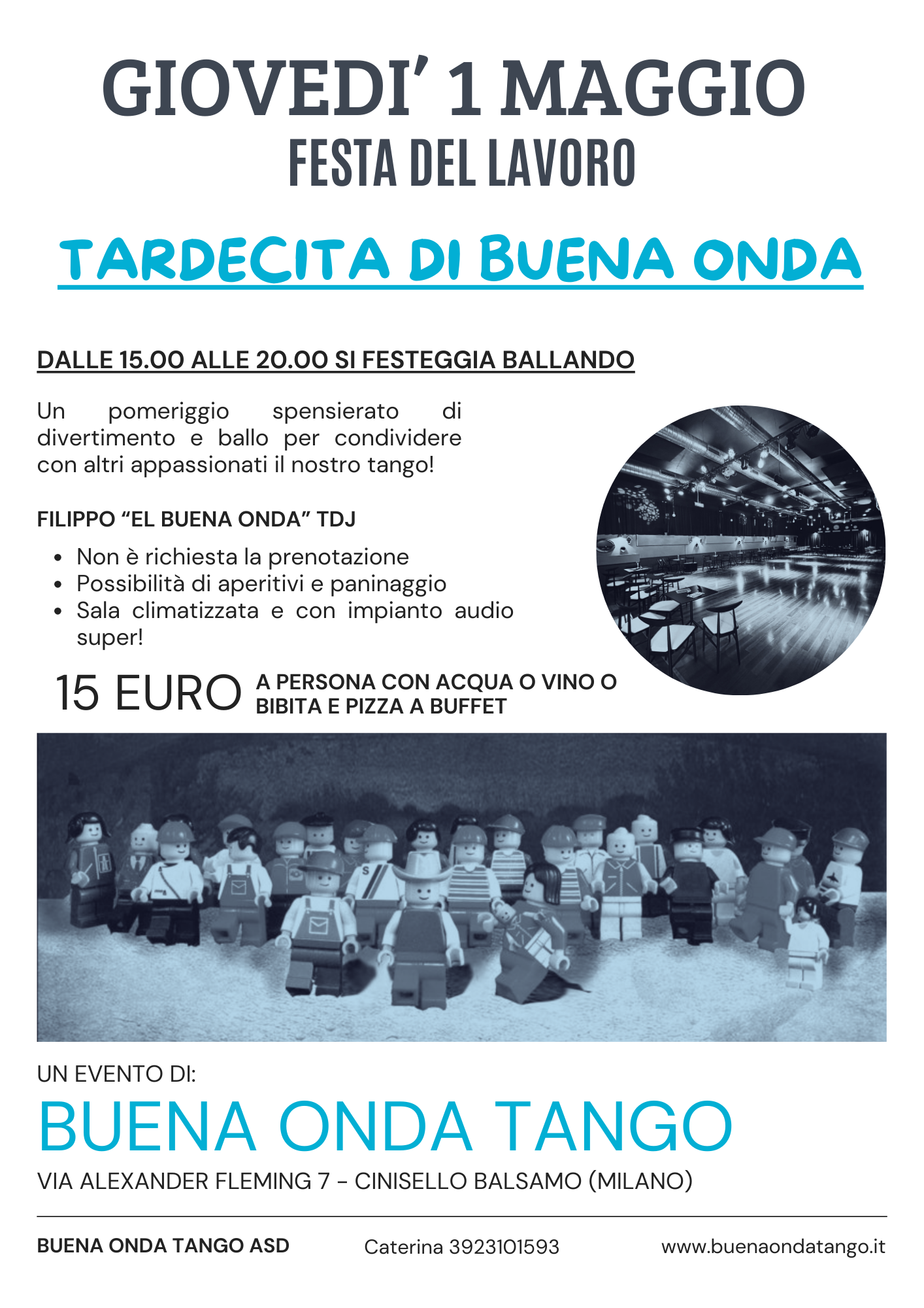 Manifesto pubblicitario dell'evento "Tardecita di Buena Onda" del 1° maggio a Cinisello Balsamo, con balli, musica di Filippo TDJ e un contributo di 15 euro per l'evento comprensivo di bevande e cibo.
