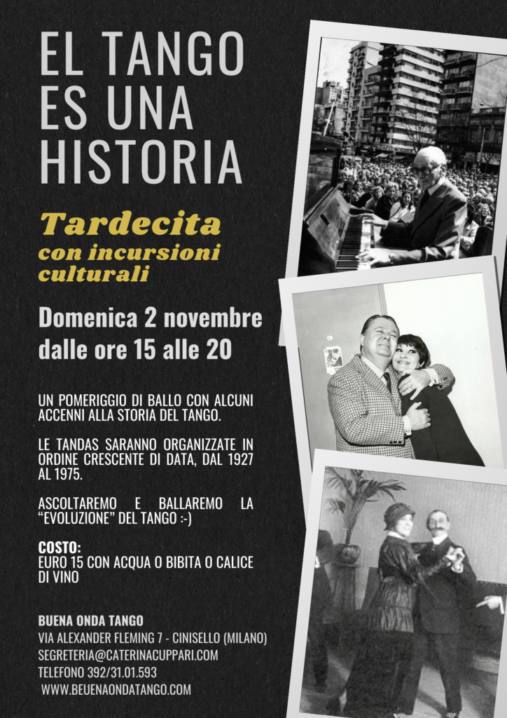 Locandina di un evento di tango con foto d'epoca, dettagli dell'evento e informazioni su sessioni di ballo e rinfreschi, organizzato da Buena Onda Tango il 2 novembre a Cinisello, Milano.