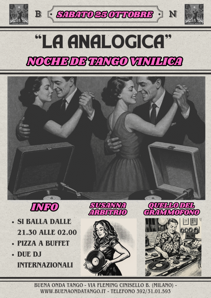 Locandina in stile vintage per "La Analogica: Noche de Tango Vinilica" del 25 ottobre, con balli di coppia, dettagli dell'evento, DJ e buffet di pizza al Buena Onda Tango di Milano.