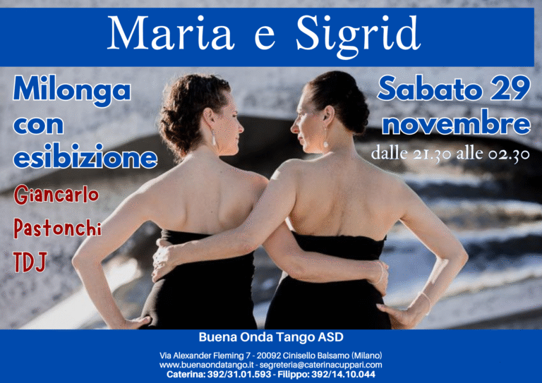 Due donne in abito nero stanno a braccetto all'aperto e si guardano. I dettagli dell'evento di una milonga con esibizione sono sovrapposti in testo italiano.
