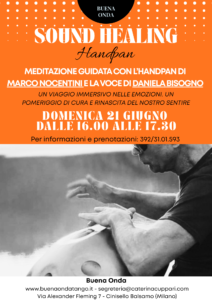Locandina dell'evento per una sessione di guarigione sonora con handpan, con Marco Nocentini e Daniela Bisogno, in programma domenica 21 giugno dalle 16:00 alle 17:30 presso Buena Onda, Cinisello Balsamo.