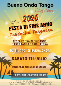 Manifesto colorato dell'evento "Festa di Fine Anno 2026" con TardeCita Tanguera, DJ Filippo e attività estive, l'11 luglio dalle 15:00 alle 20:00 presso The Costina Play; i recapiti sono riportati di seguito.